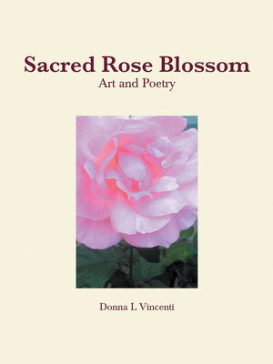 cover image of Sacred Rose Blossom